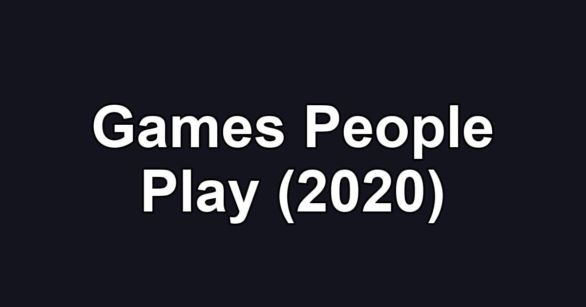 Games People Play (2020)