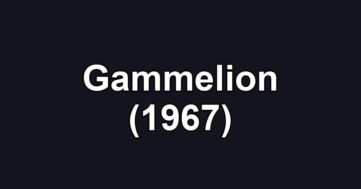 Gammelion (1967)