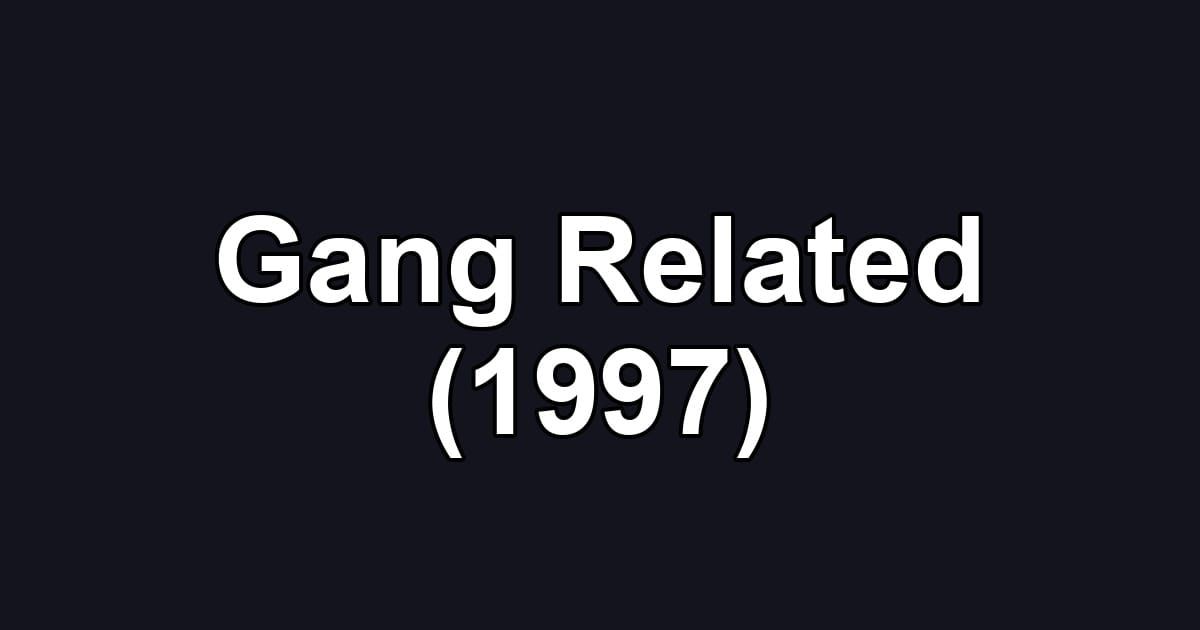 Gang Related (1997)