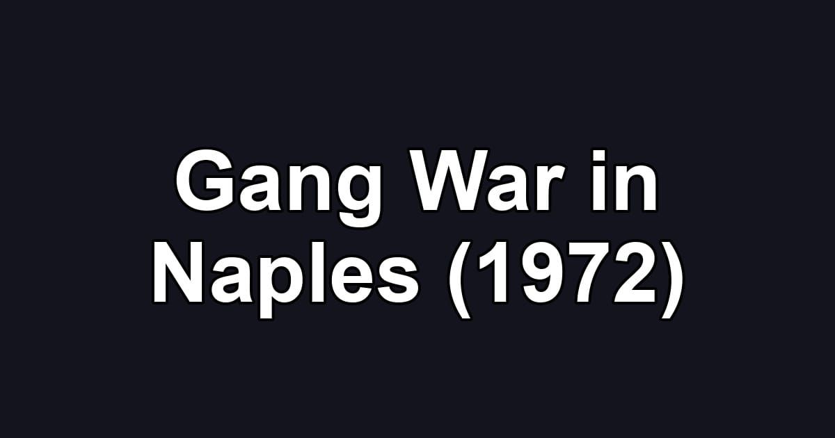 Gang War in Naples (1972)