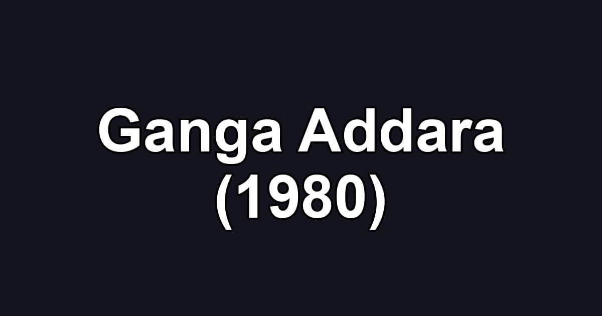 Ganga Addara (1980)