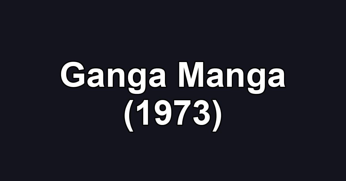 Ganga Manga (1973)