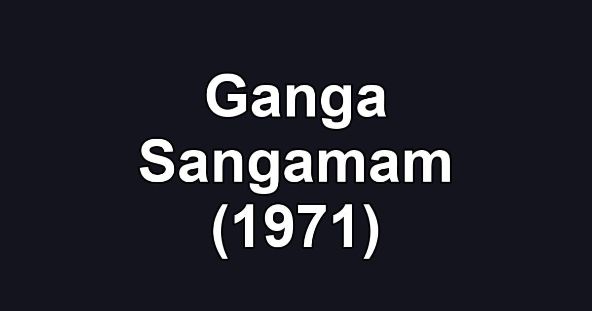 Ganga Sangamam (1971)
