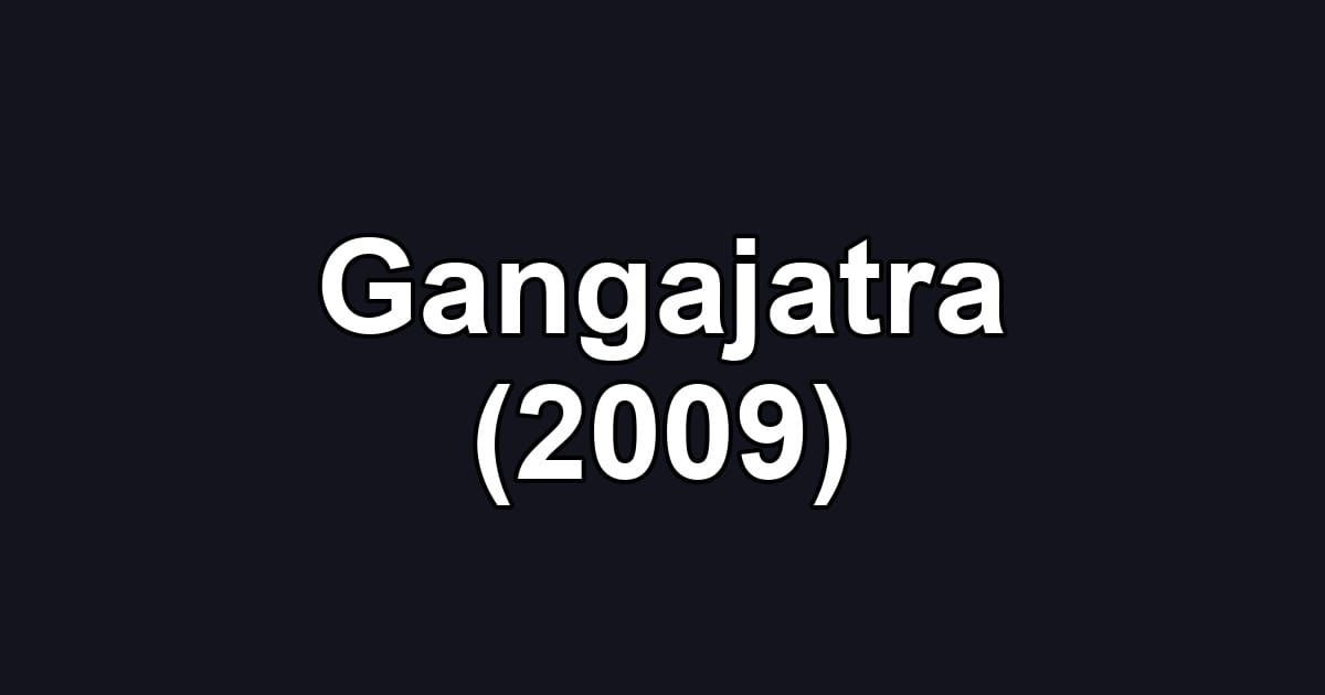 Gangajatra (2009)