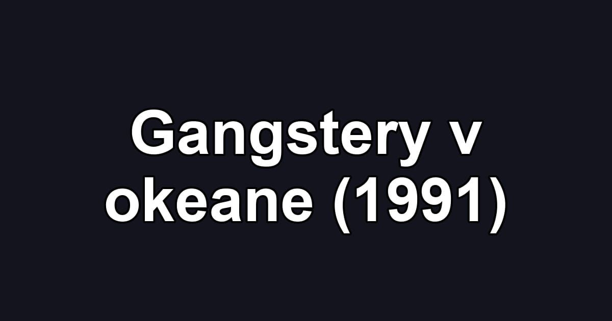 Gangstery v okeane (1991)