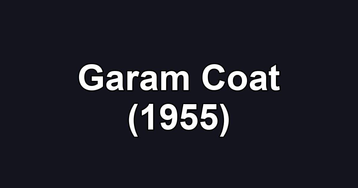 Garam Coat (1955)