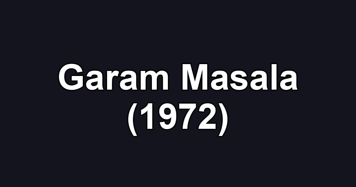 Garam Masala (1972)