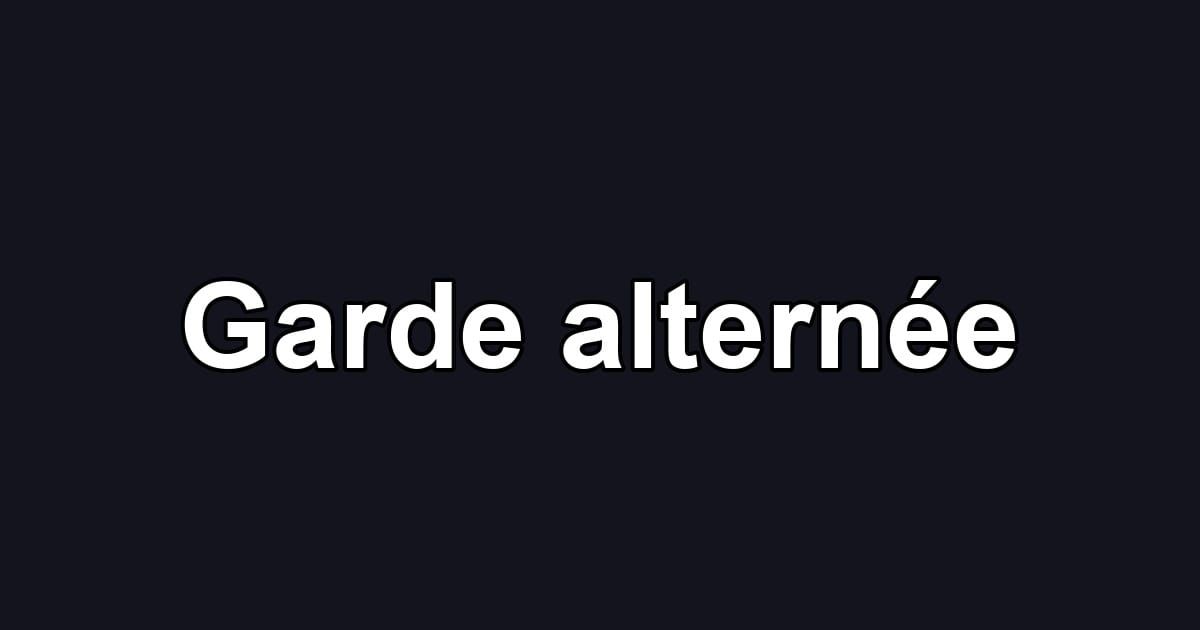 Garde alternée