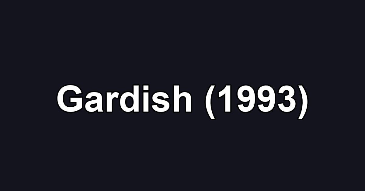 Gardish (1993)