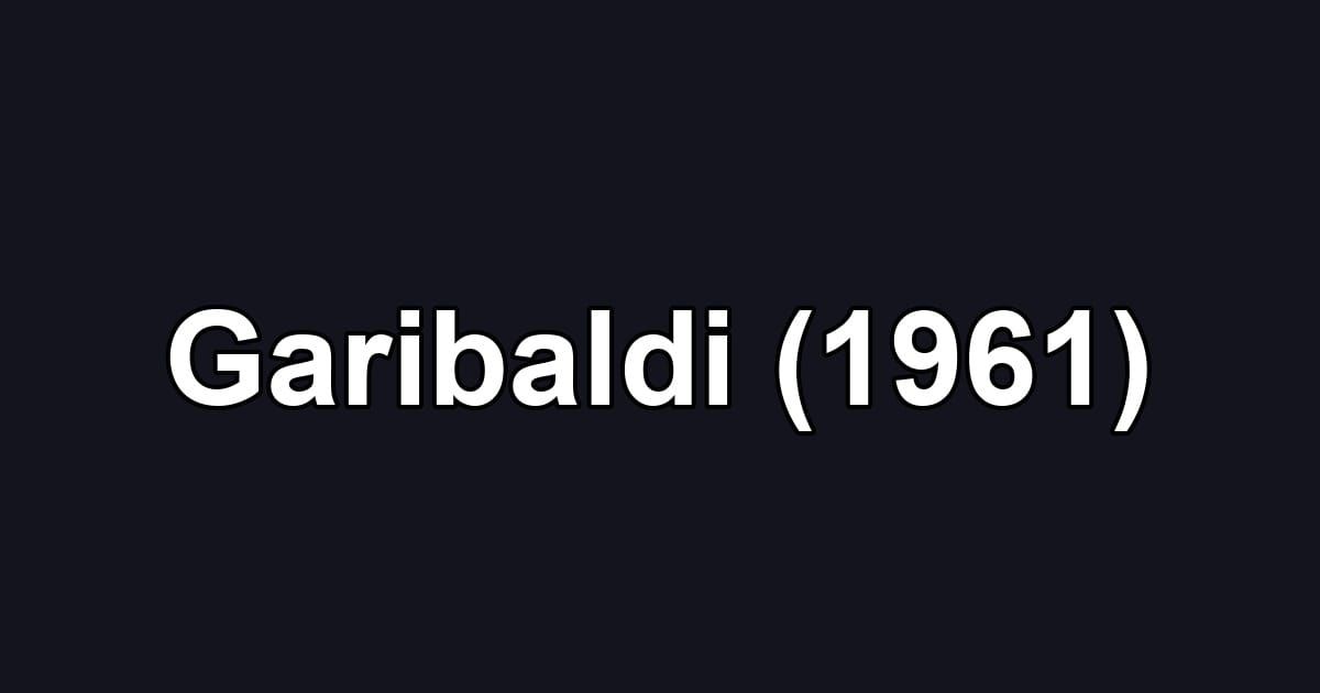 Garibaldi (1961)