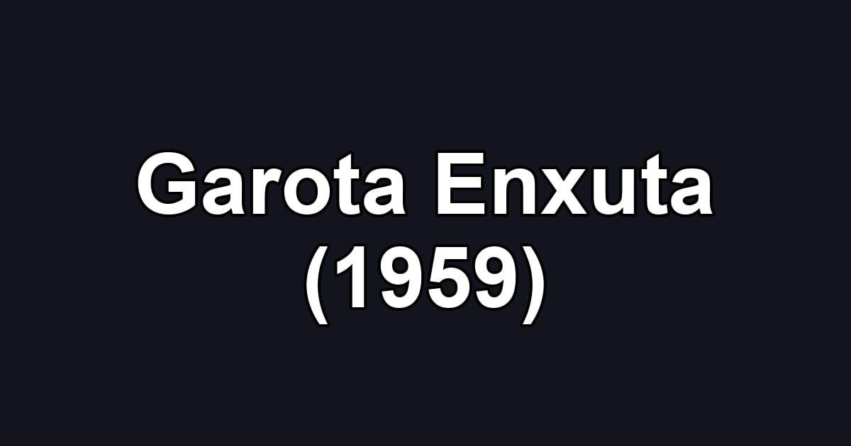 Garota Enxuta (1959)
