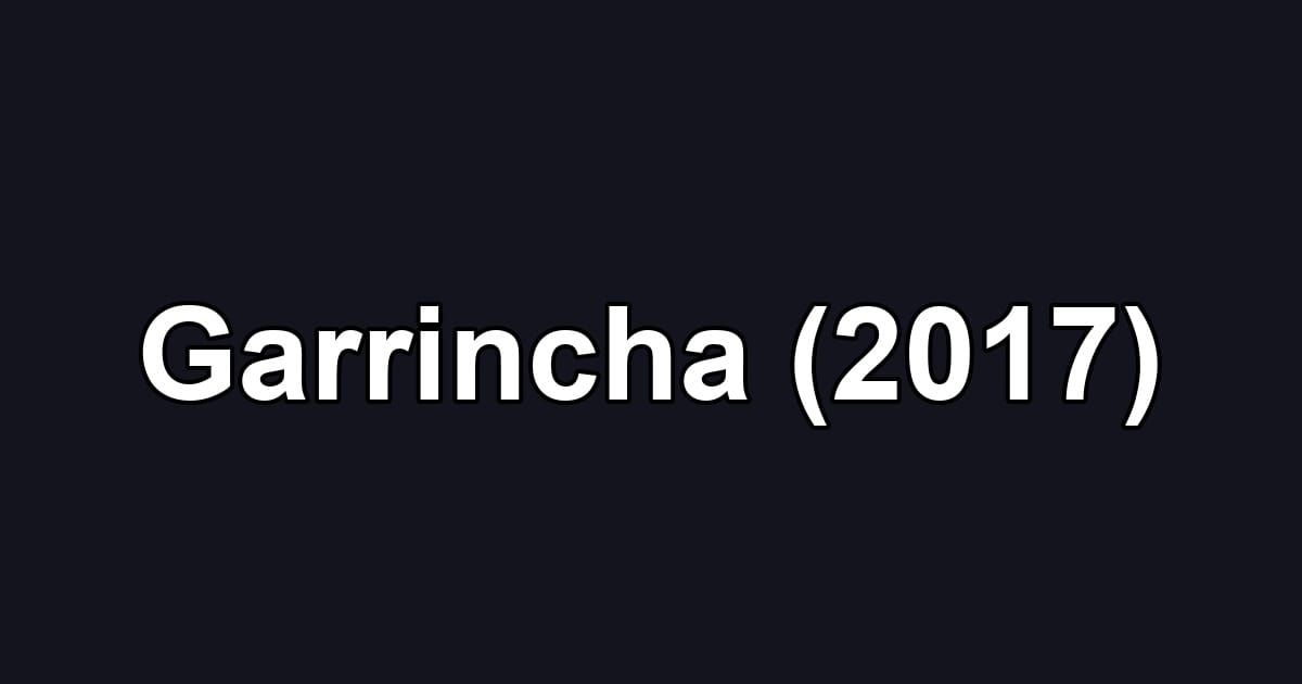 Garrincha (2017)