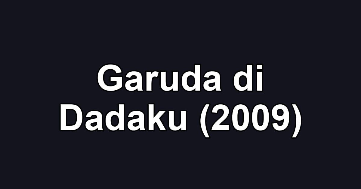Garuda di Dadaku (2009)