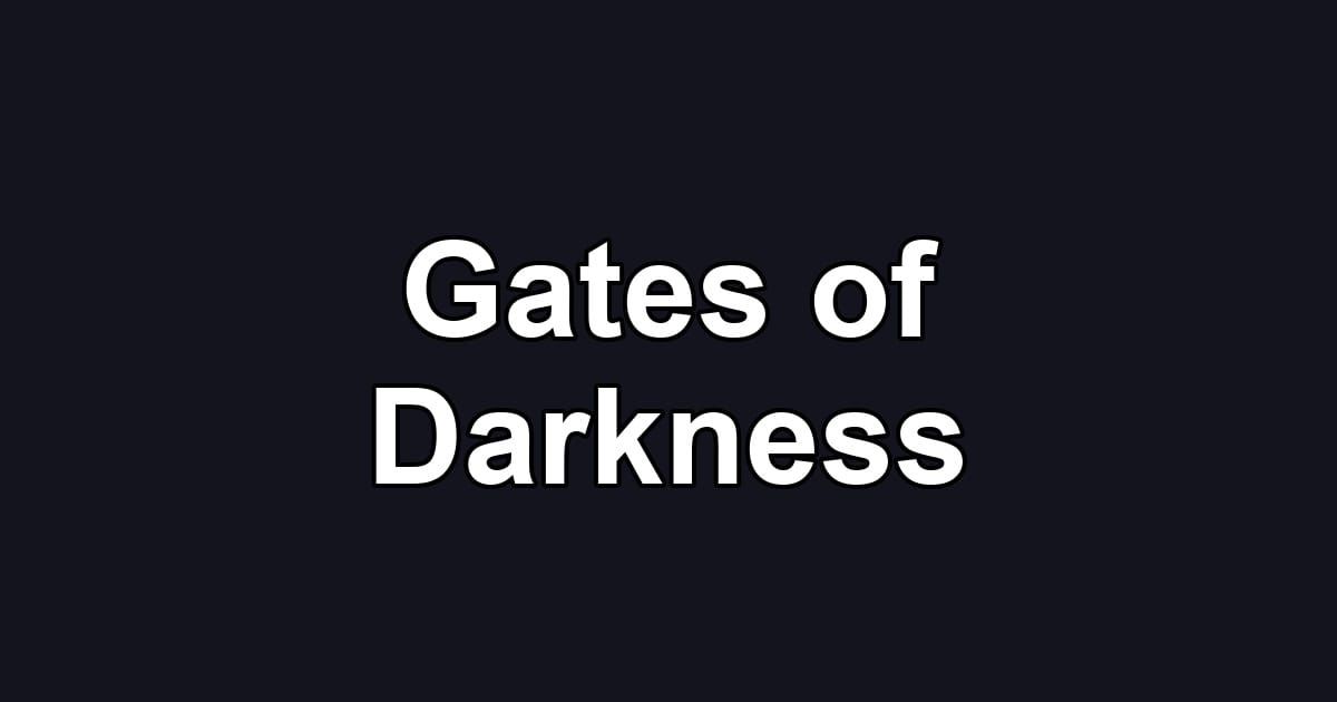 Gates of Darkness