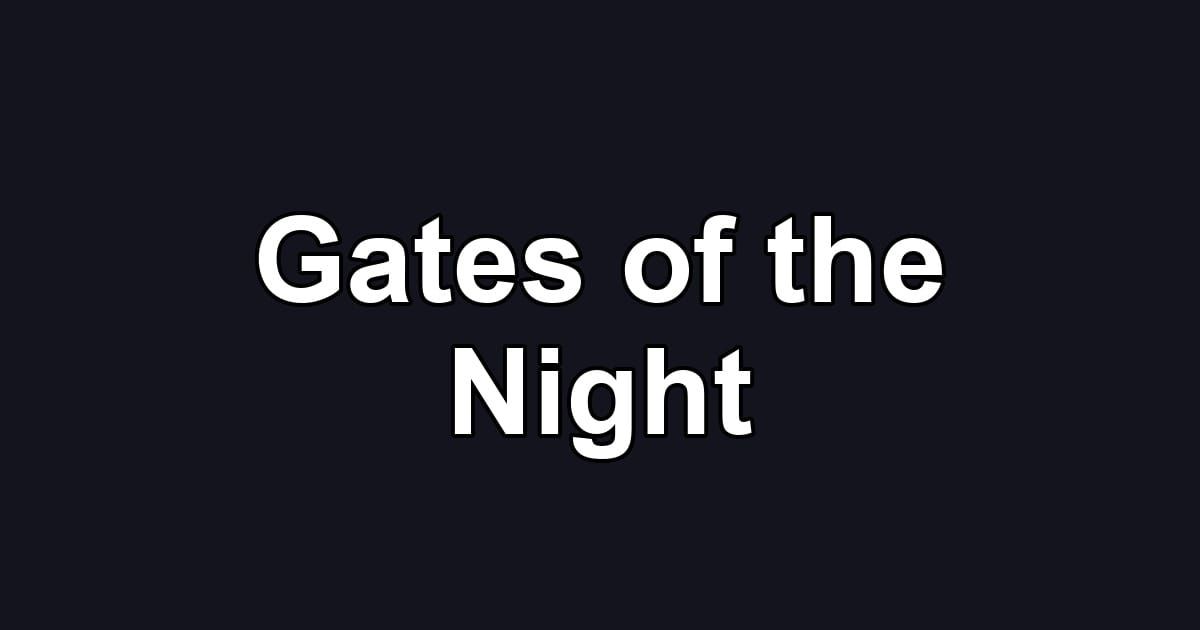 Gates of the Night