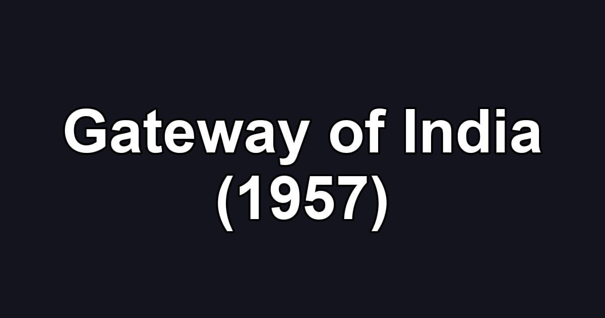 Gateway of India (1957)