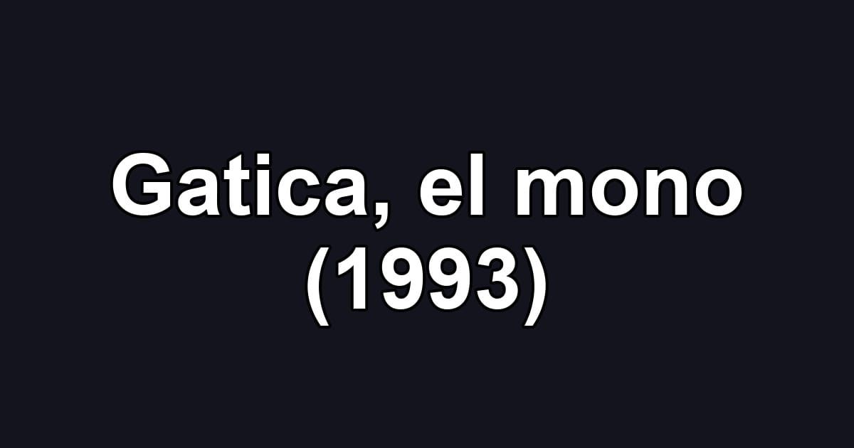 Gatica, el mono (1993)