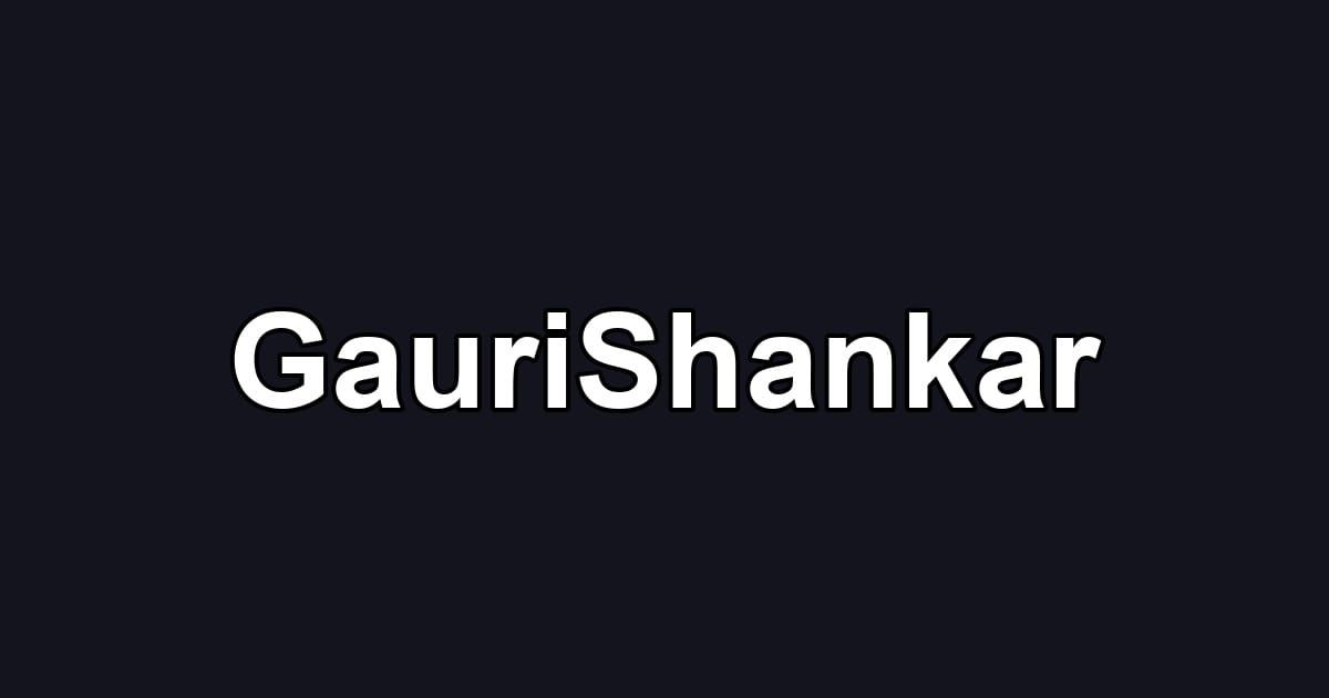 GauriShankar