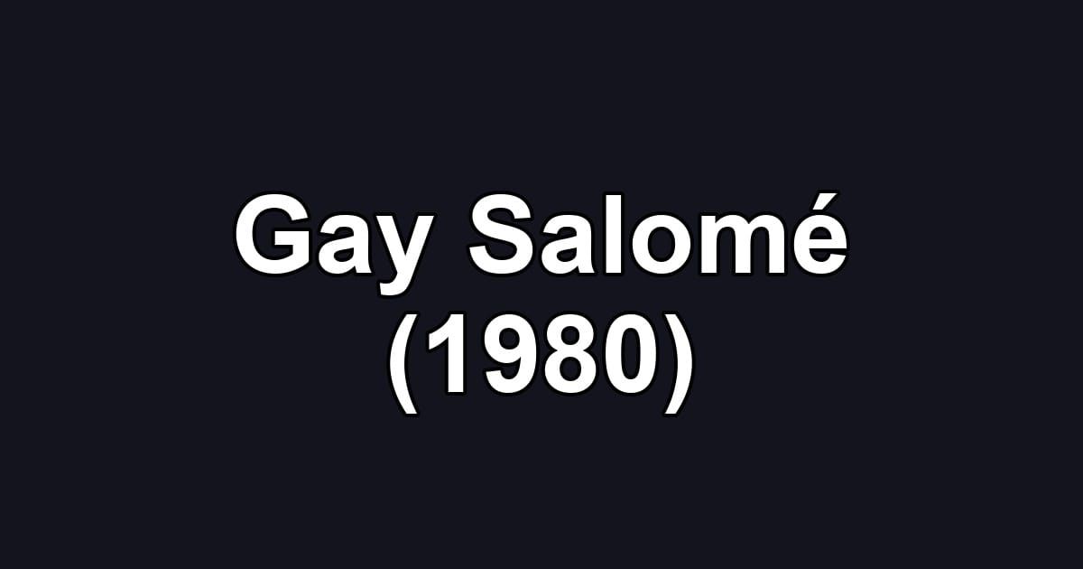 Gay Salomé (1980)