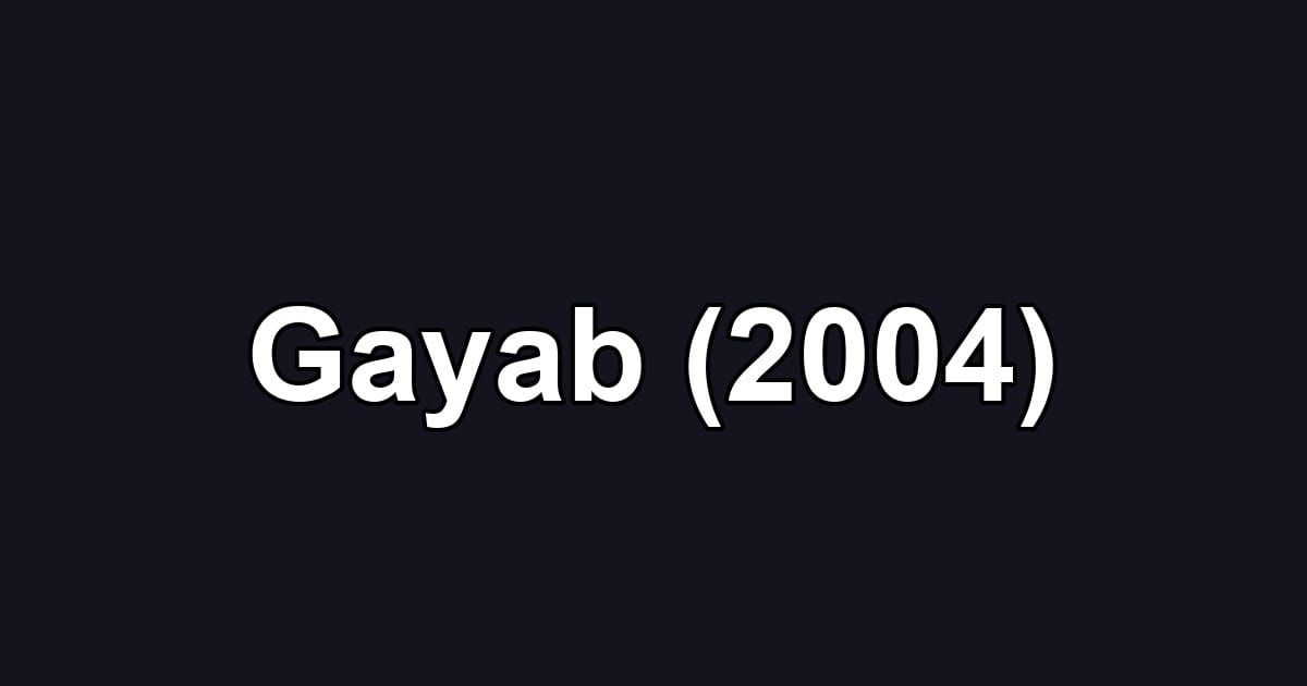 Gayab (2004)