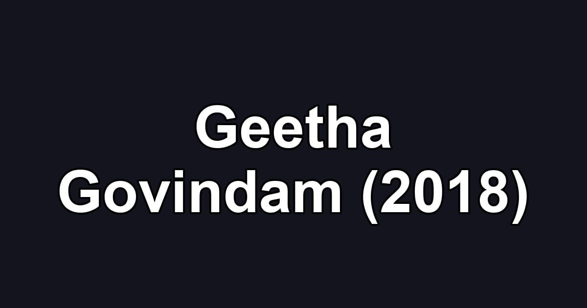 Geetha Govindam (2018)