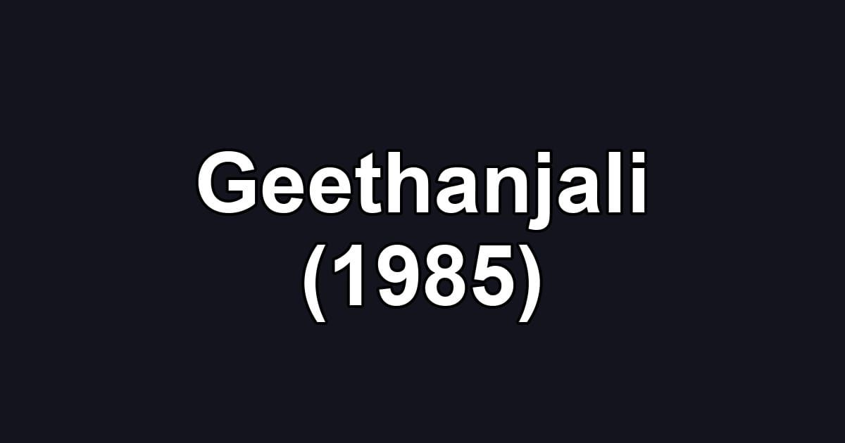 Geethanjali (1985)