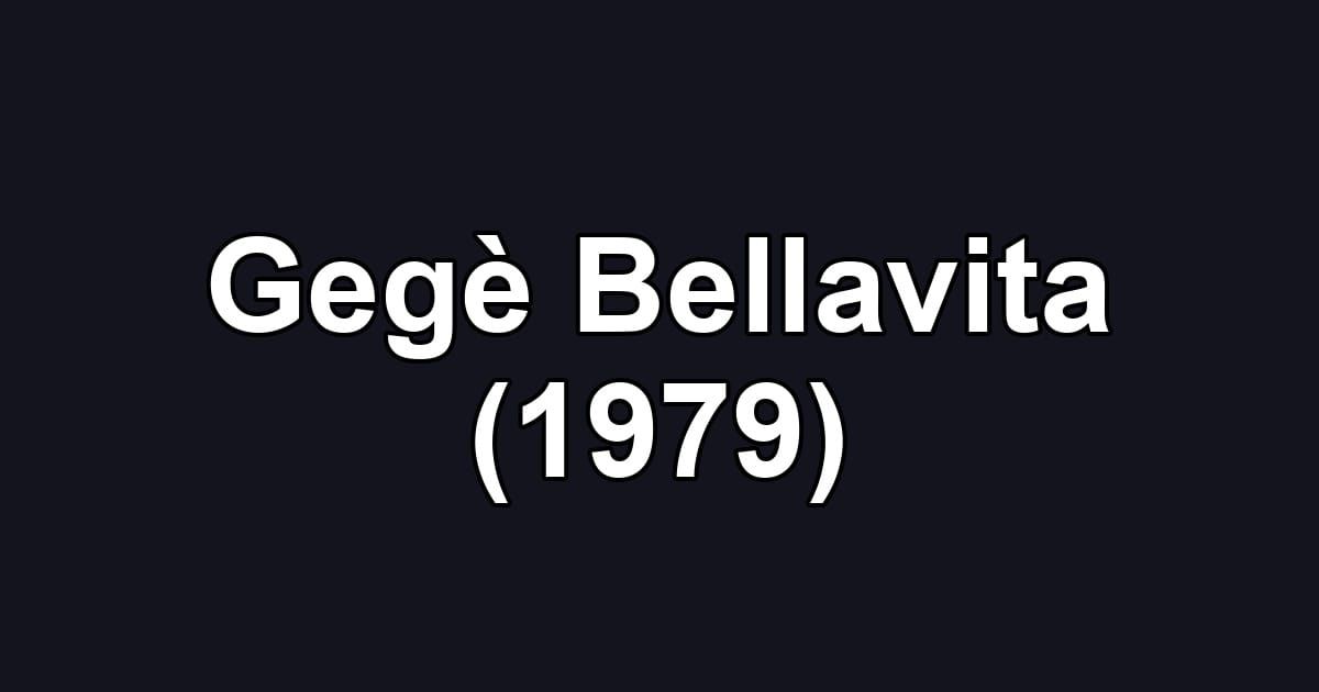Gegè Bellavita (1979)