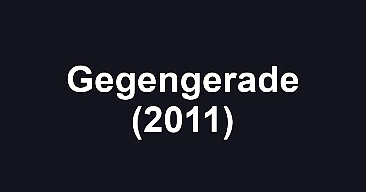 Gegengerade (2011)