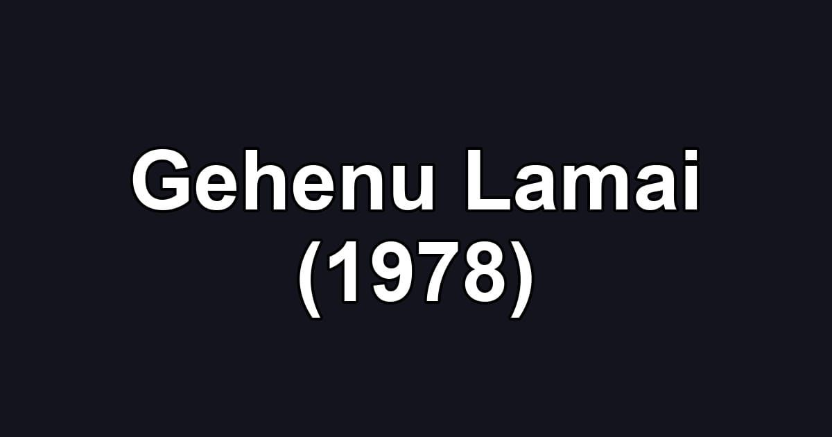 Gehenu Lamai (1978)