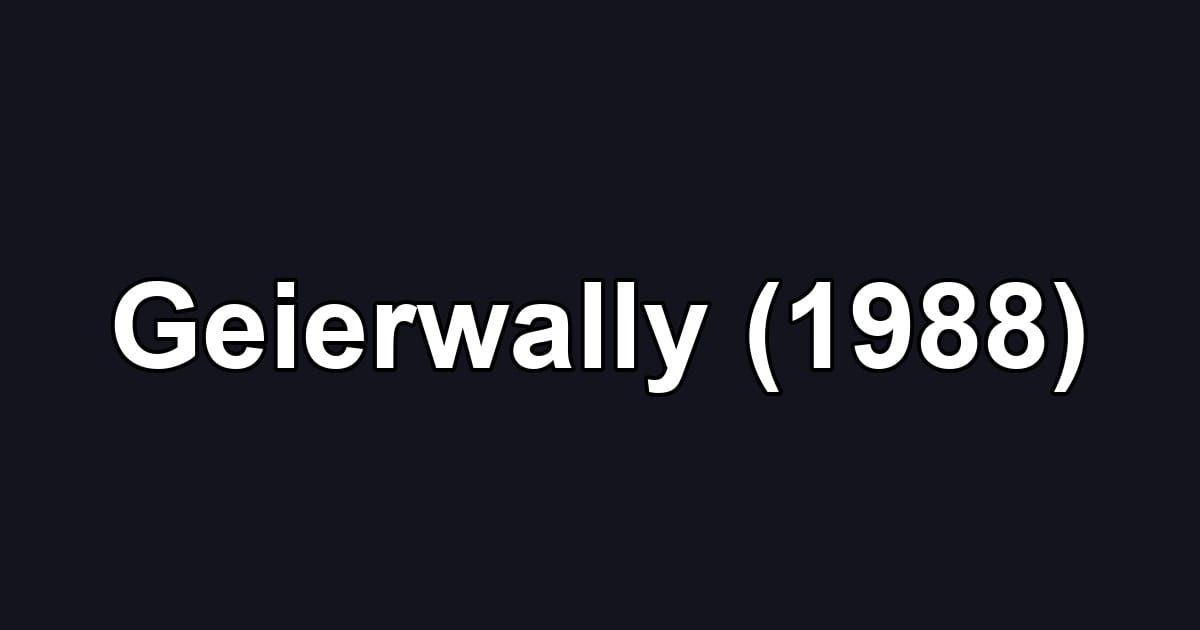 Geierwally (1988)