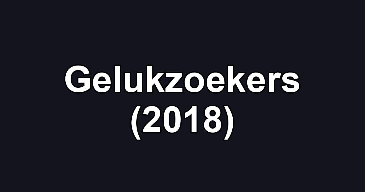 Gelukzoekers (2018)