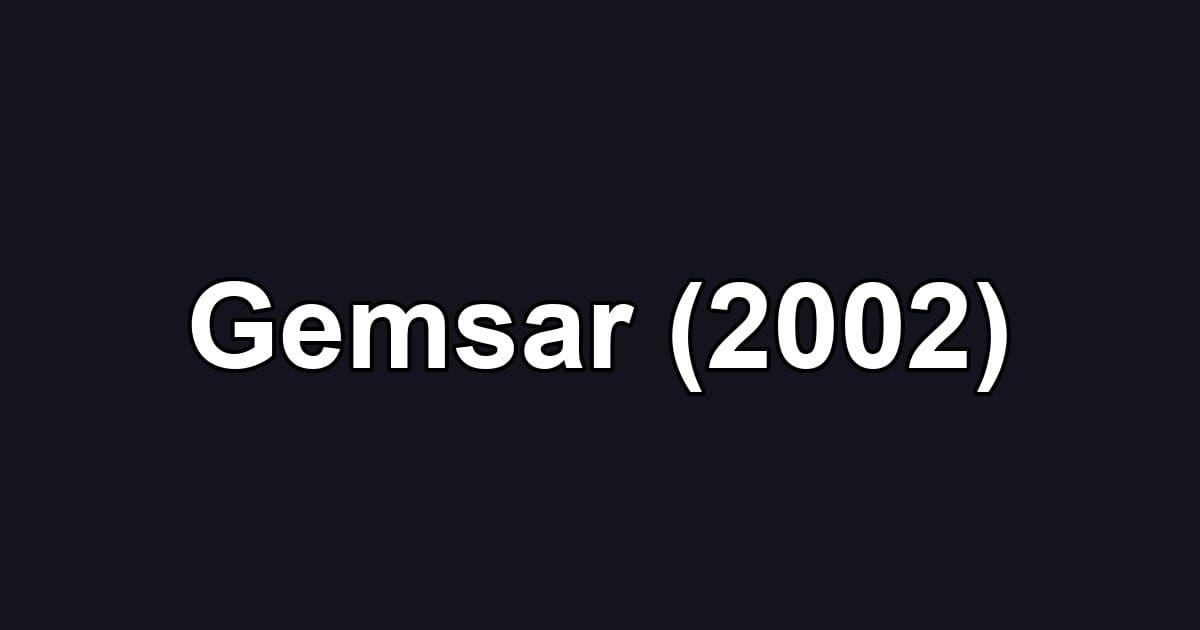 Gemsar (2002)