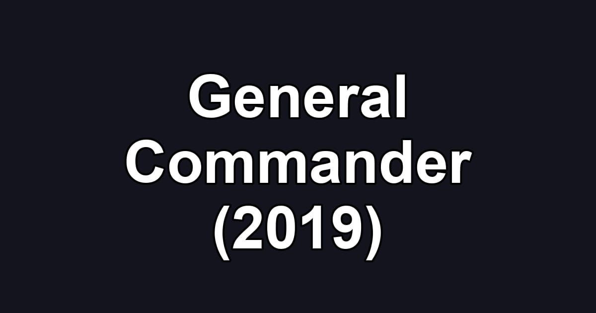 General Commander (2019)