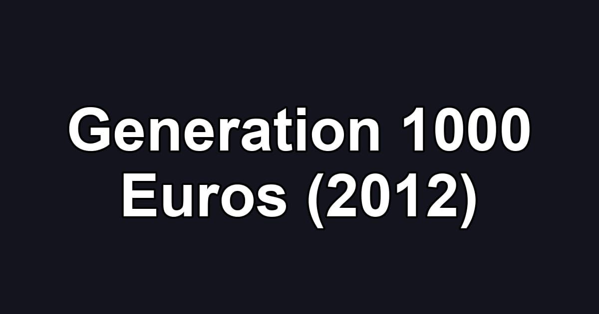 Generation 1000 Euros (2012)