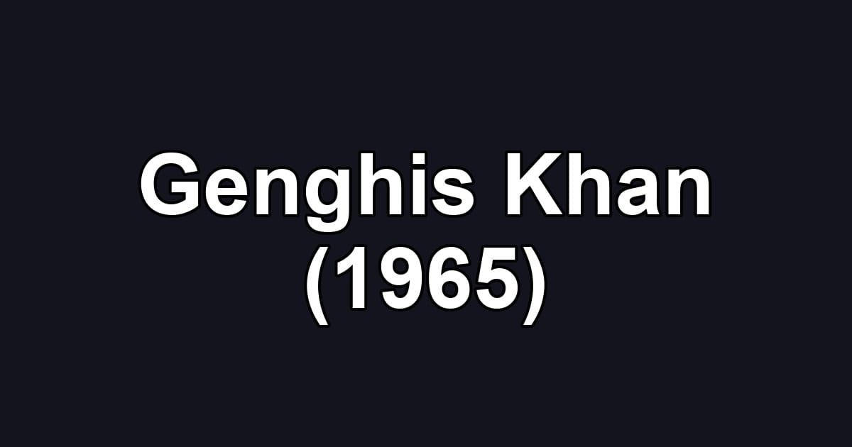 Genghis Khan (1965)