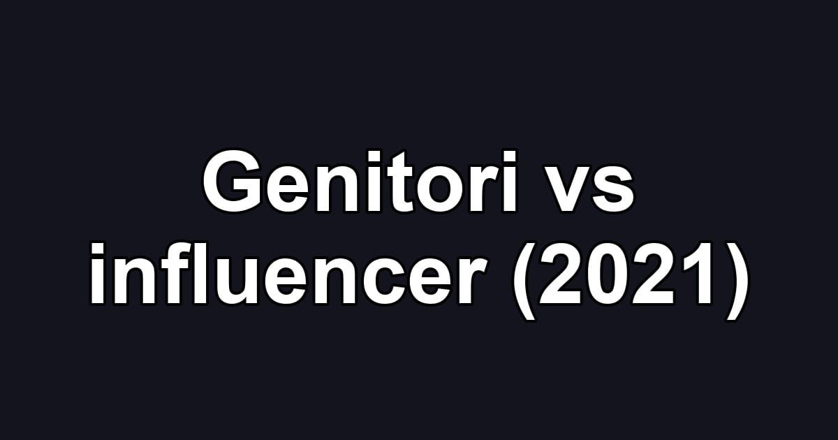 Genitori vs influencer (2021)