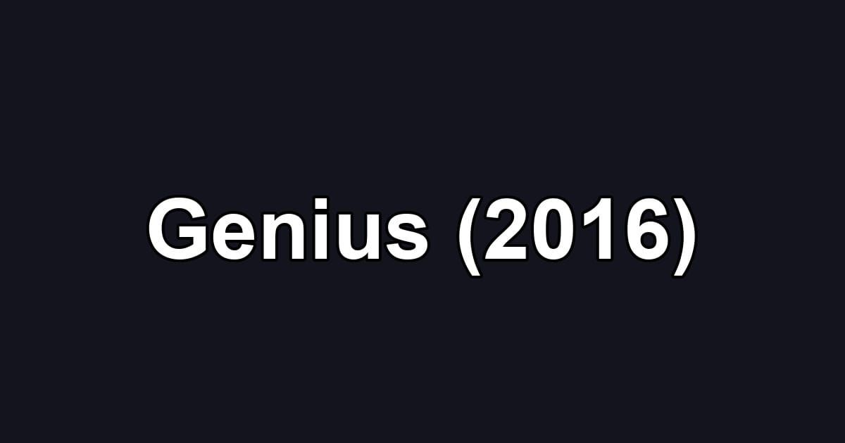 Genius (2016)