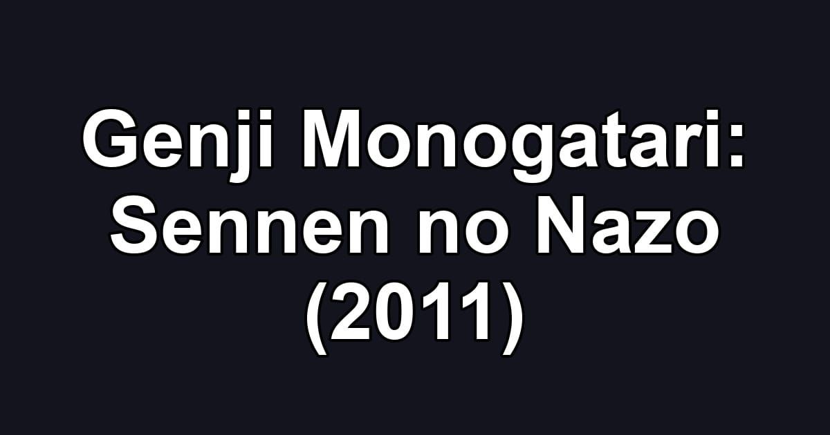 Genji Monogatari: Sennen no Nazo (2011)