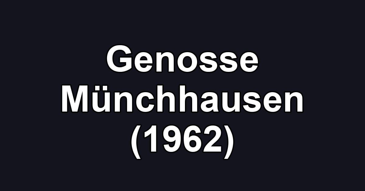 Genosse Münchhausen (1962)