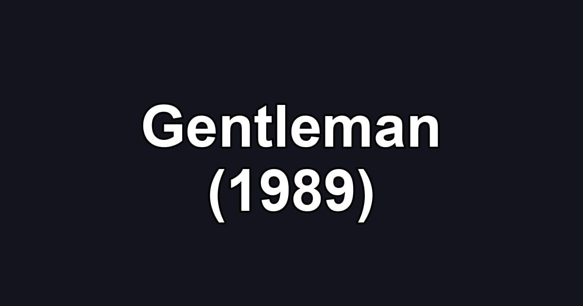 Gentleman (1989)