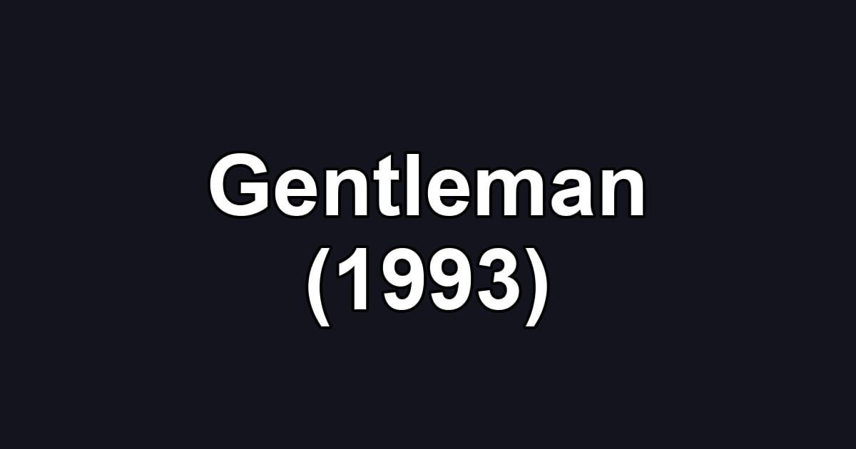 Gentleman (1993)