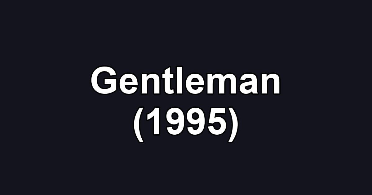 Gentleman (1995)