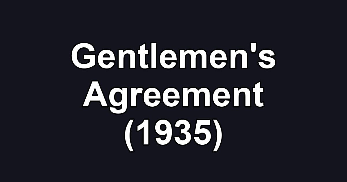 Gentlemen's Agreement (1935)