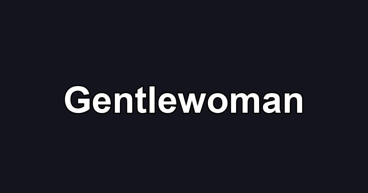 Gentlewoman