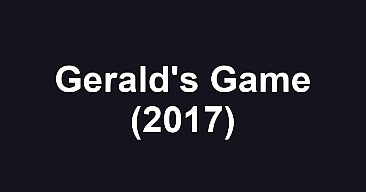 Gerald's Game (2017)