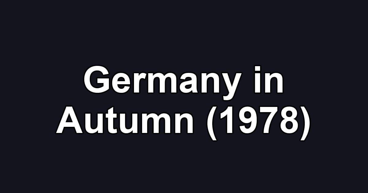 Germany in Autumn (1978)