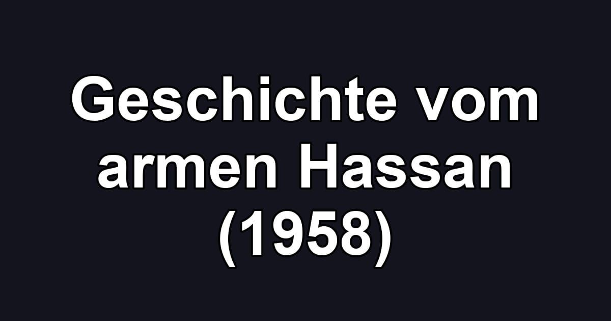 Geschichte vom armen Hassan (1958)