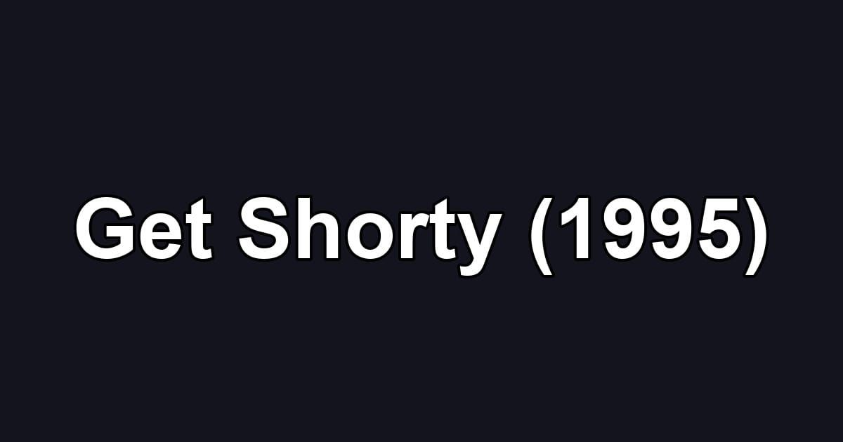 Get Shorty (1995)