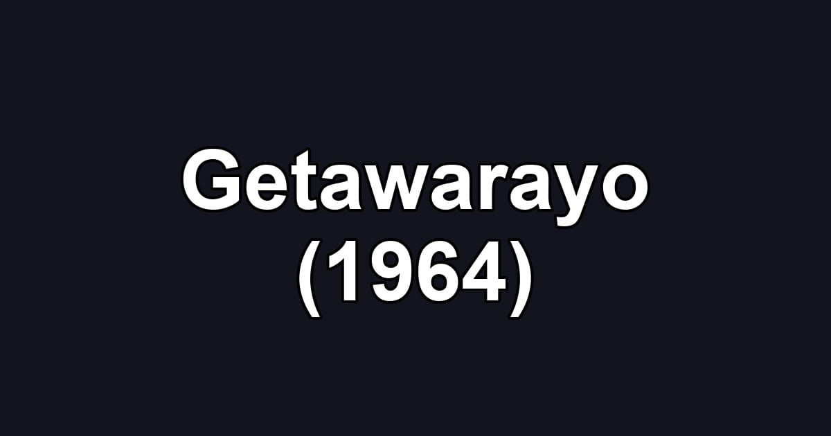 Getawarayo (1964)
