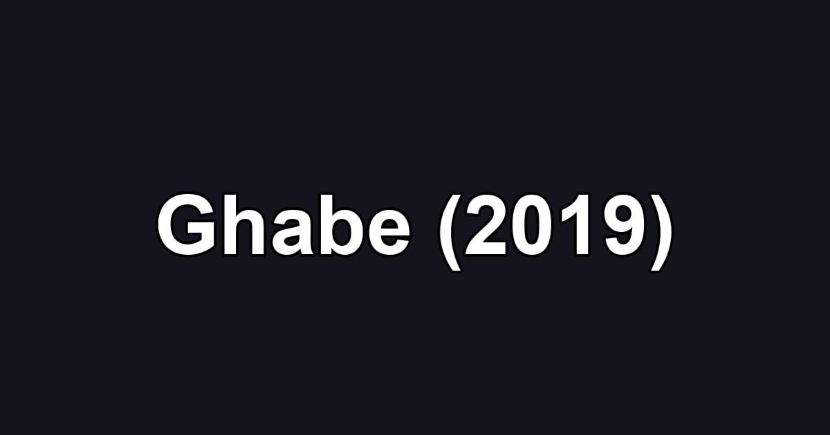 Ghabe (2019)